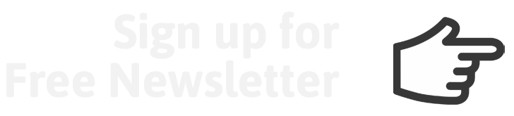 Sign up for Free Newsletter